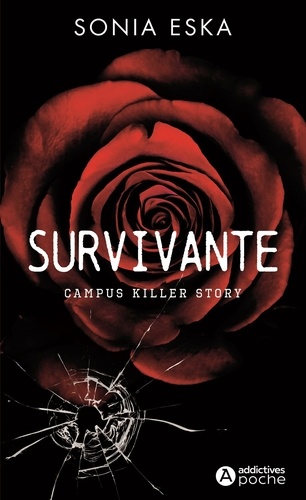 Survivante. Campus Killer Story