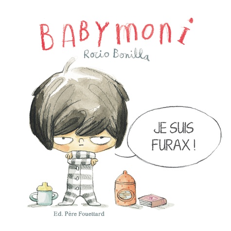 Babymoni : Je suis furax !