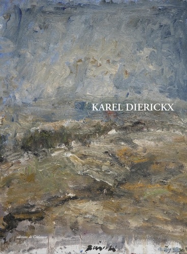 Karel Dierickx, rien d'autre que le temps