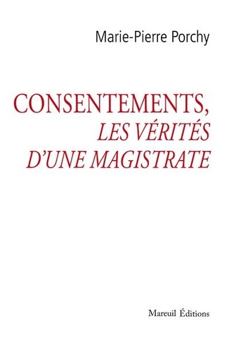 Consentement, les vérités d'une magistrate