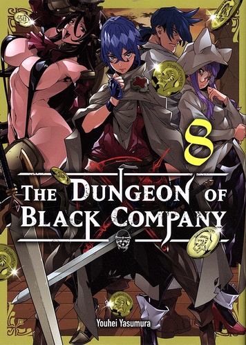 The Dungeon of Black Company Tome 8