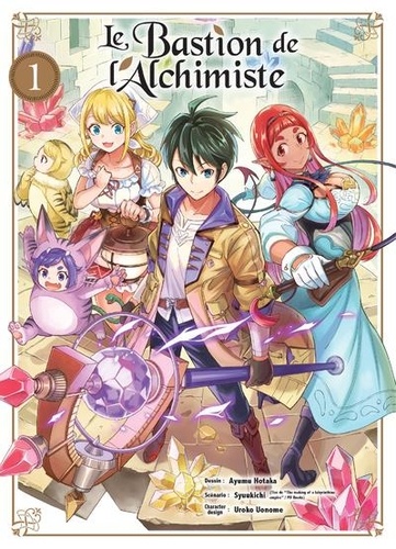 Le Bastion de l'Alchimiste Tome 1