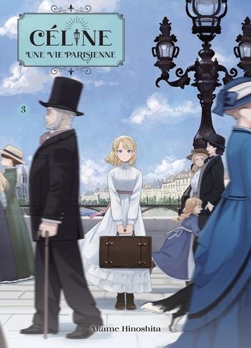 Céline, une vie parisienne Tome 3