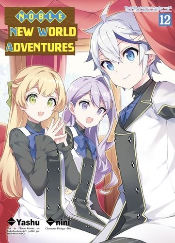 Noble New World Adventures Tome 12