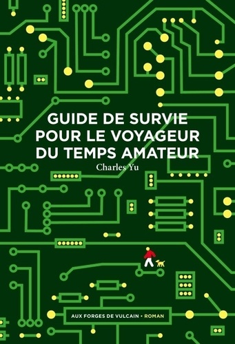 Guide de survie pour le voyageur du temps amateur