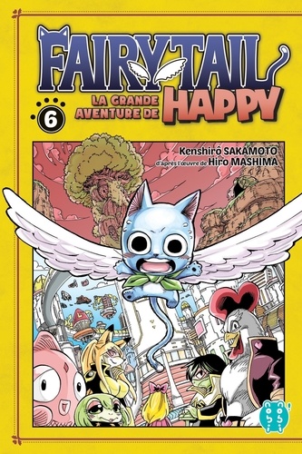 Fairy Tail - La grande aventure de Happy Tome 6