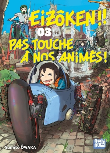 Eizôken ! Pas touche à nos animés ! Tome 3