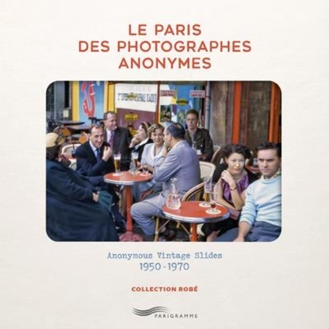 Le Paris des photographes anonymes