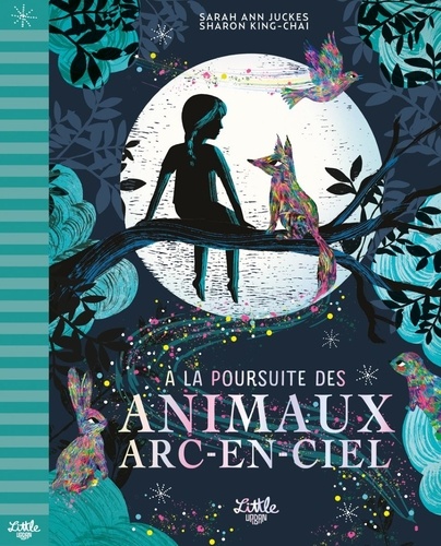 A la poursuite des animaux arc-en-ciel