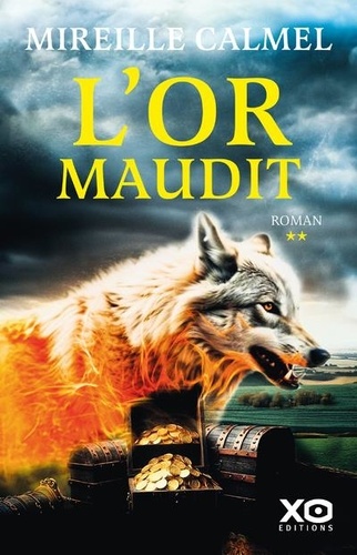 L'or maudit Tome 2