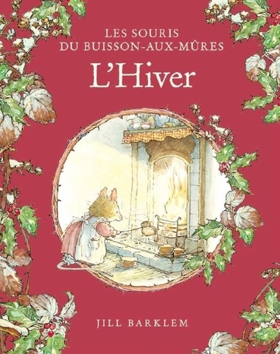 Les Souris du Buisson aux mûres. L'Hiver