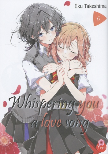 Whispering you a love song Tome 6