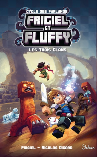 Frigiel et Fluffy : Cycle des Farlands Tome 1 : Les trois clans