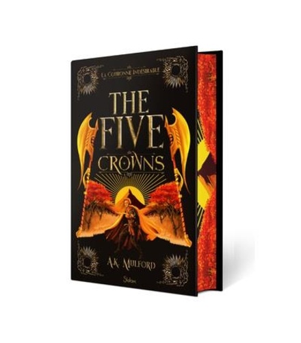 The Five Crowns Tome 3 : La Couronne indésirable. Edition collector