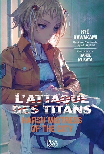 L'attaque des titans : Harsh Mistress of the City