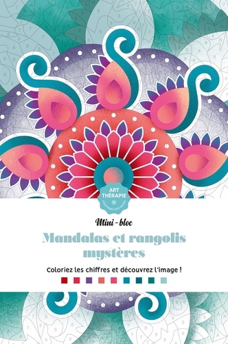 Mandalas et rangolis mystères. 50 coloriages anti-stress