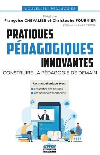 Pratiques pédagogiques innovantes. Construire la pédagogie de demain