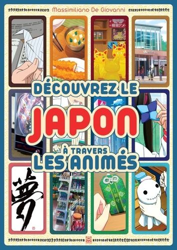 Découvez le Japon à travers les animés