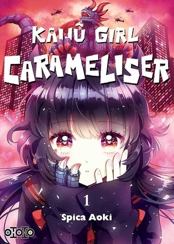 Kaijû Girl Carameliser Tome 1