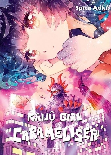 Kaijû Girl Carameliser Tome 4