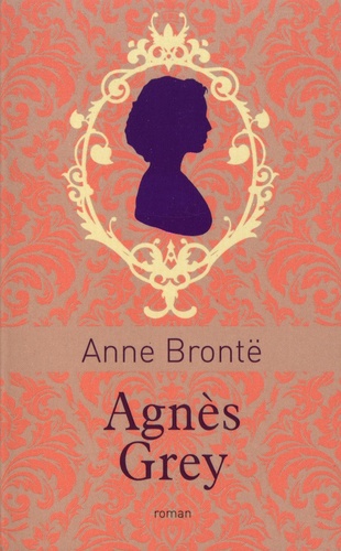 Agnès Grey. Edition de luxe