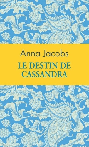 Le destin de Cassandra. Edition collector