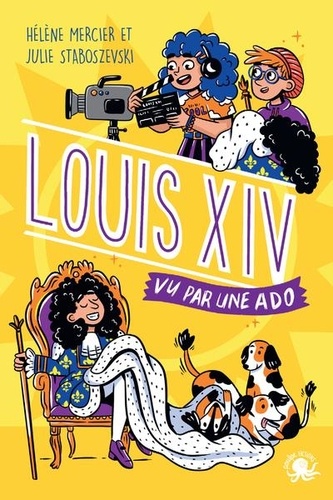 Louis XIV vu par une ado