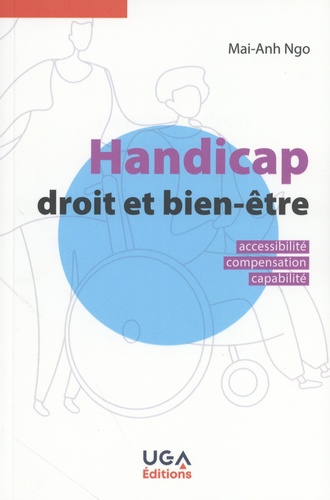 Handicap, droit et bien-être. Accessibilité, compensation, capabilité, 2e édition