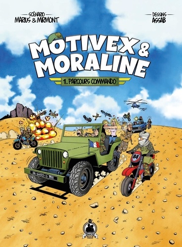 Motivex et Moraline. Parcours commando