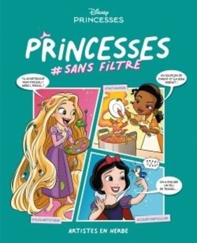 Princesses #sans filtre Tome 3 : Artistes en herbe