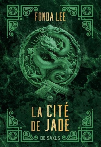 Les Os Emeraude Tome 1 : La Cité de jade