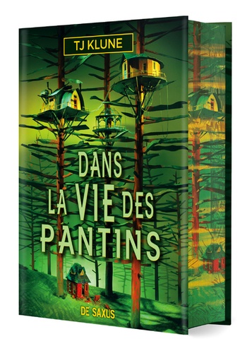 Dans la vie des pantins. Edition collector