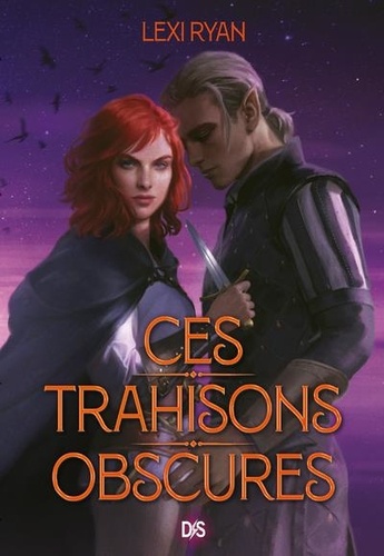 Ces promesses maudites Tome 2 : Ces trahisons obscures