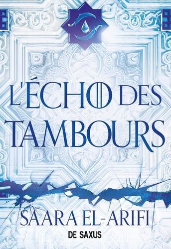 L'ultime brasier Tome 2 : L'écho des tambours