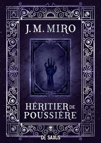 La Trilogie des talents Tome 2 : Héritier de poussière