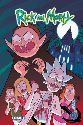 Rick & Morty Tome 8