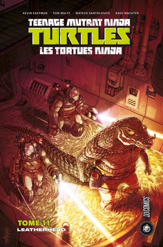 Teenage Mutant Ninja Turtles - Les tortues ninja Tome 11 : Leatherhead