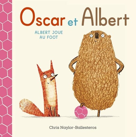 Oscar et Albert Tome 4 : Albert joue au foot