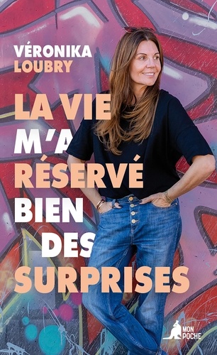 La vie m'a réservé bien des surprises