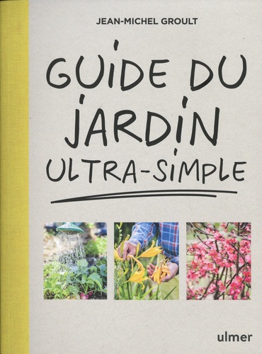 Guide du jardin ultra-simple