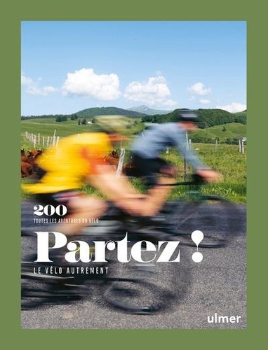 Partez ! Le vélo autrement