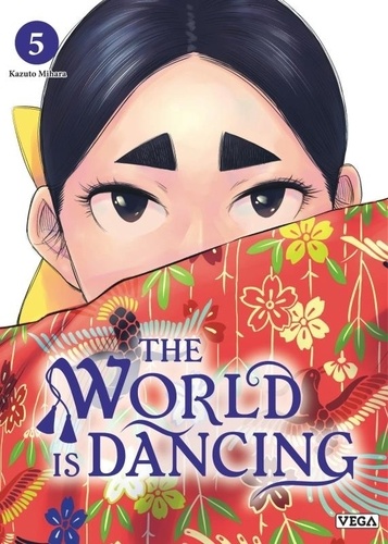 The world is dancing Tome 5