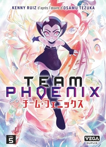 Team Phoenix Tome 5 . Edition de luxe