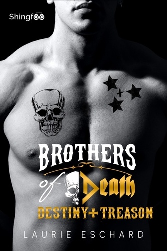 Brothers of Death Tomes 1 et 2 : Destiny + Treason