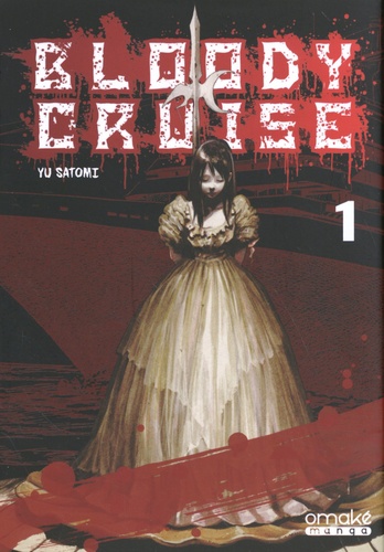 Bloody Cruise Tome 1