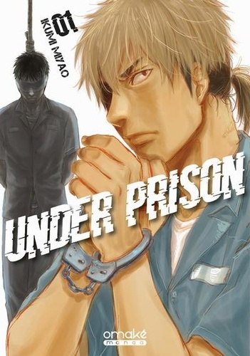 Under Prison Tome 1