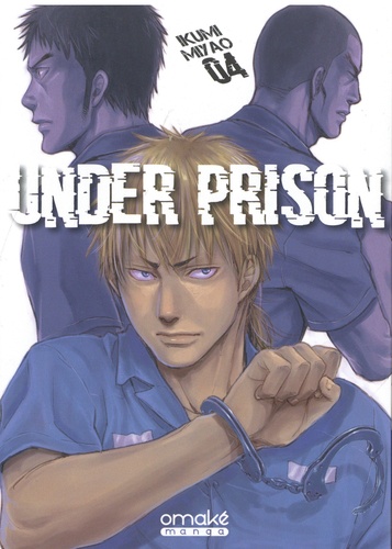 Under Prison Tome 4