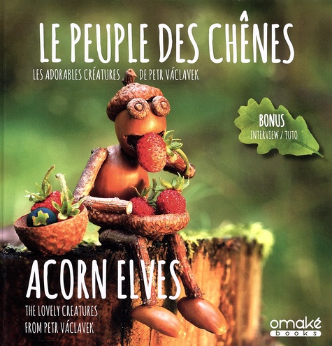 Le peuple des chênes. Edition bilingue français-anglais