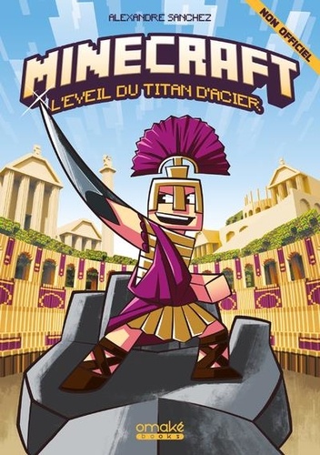 Minecraft : L'éveil du Titan d'acier