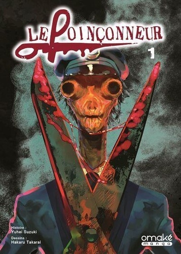 Le Poinçonneur. Tome 1